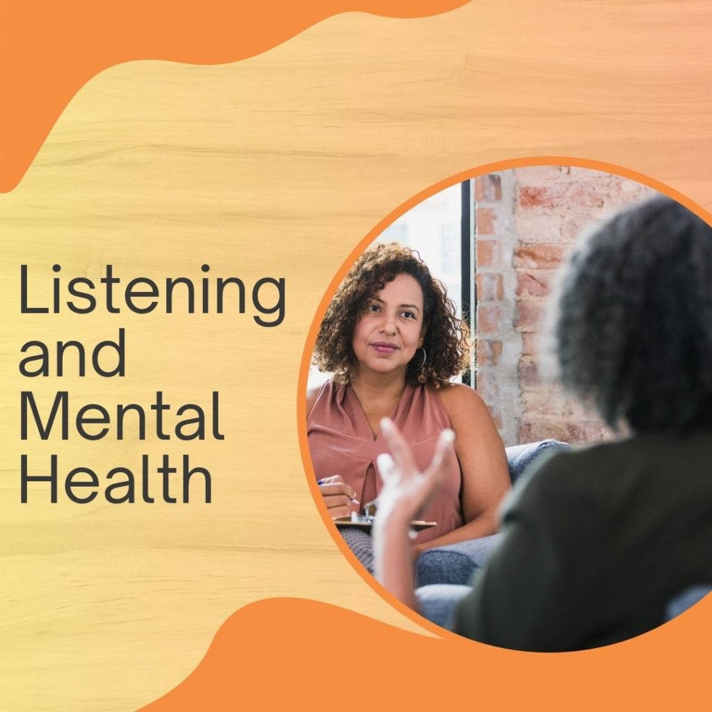Listening & Mental Health